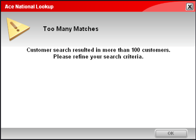 Ace National Lookup Too Many Matches warning