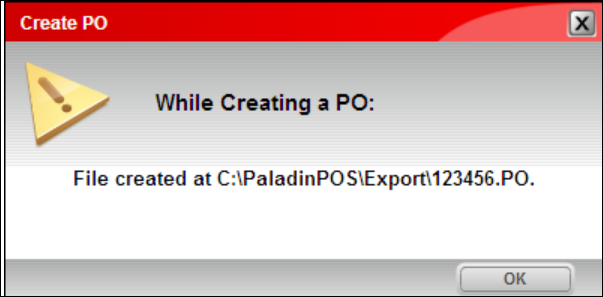 Create PO window/File created message