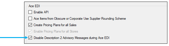 Disable Description 2 Advisory Messages during Ace EDI