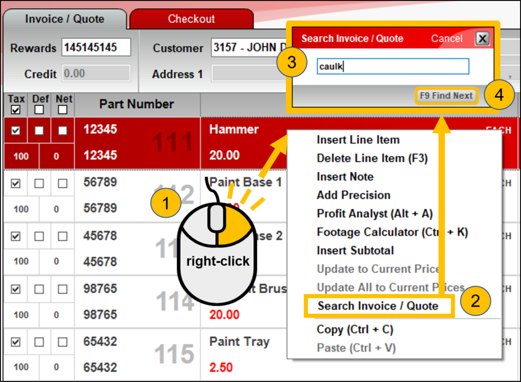 Search your invoice using the quick access (right-click) I/ Q Search menu option