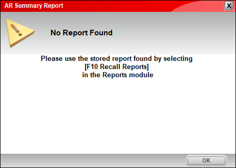 AR Summary Report window/No Report Found message